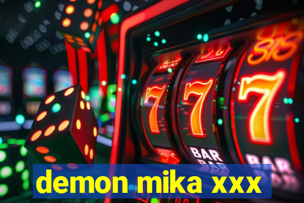demon mika xxx
